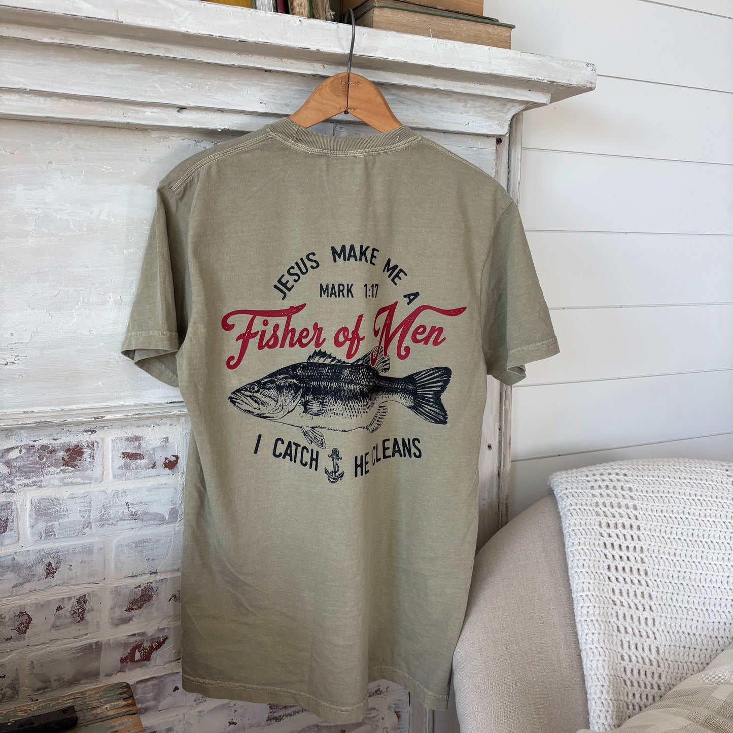 jesus make me a fisher of men tee I catch He cleans